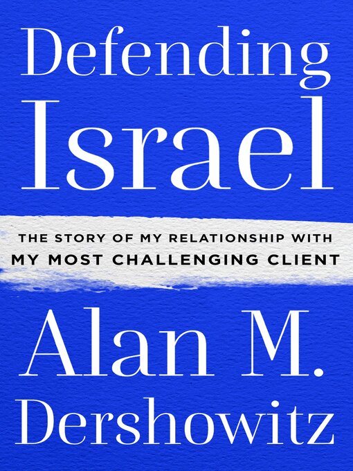 Title details for Defending Israel by Alan M. Dershowitz - Wait list
